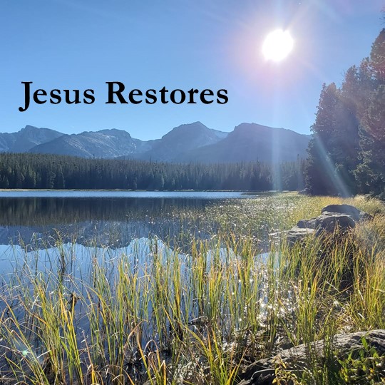 Jesus Restores